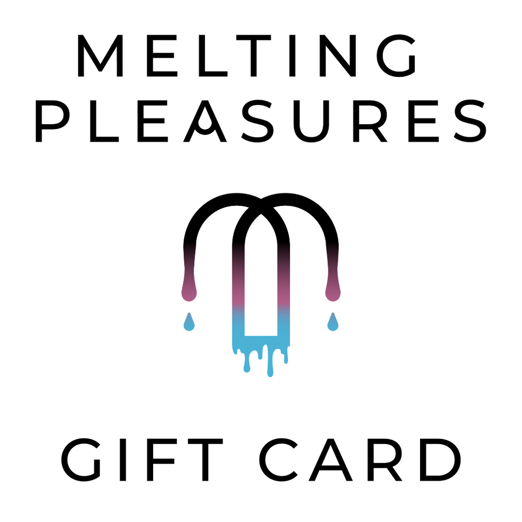 Melting Pleasures Gift Card
